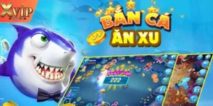 Trải Nghiệm Bắn Cá Ăn Xu Xvip Rinh Ngay Thưởng Lớn